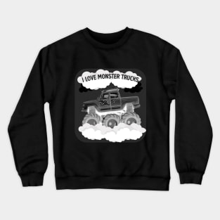 I Love Monster Truck Black and White Design Crewneck Sweatshirt